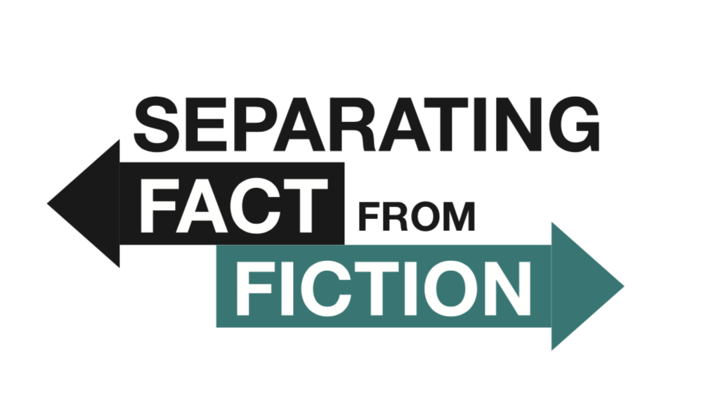 Separating Fact From Fiction